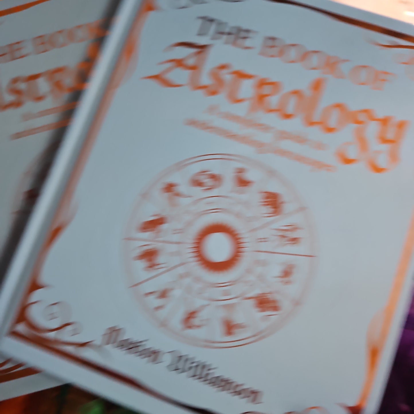 The Book of Astrology - A Complete Guide to Understanding Horoscopes