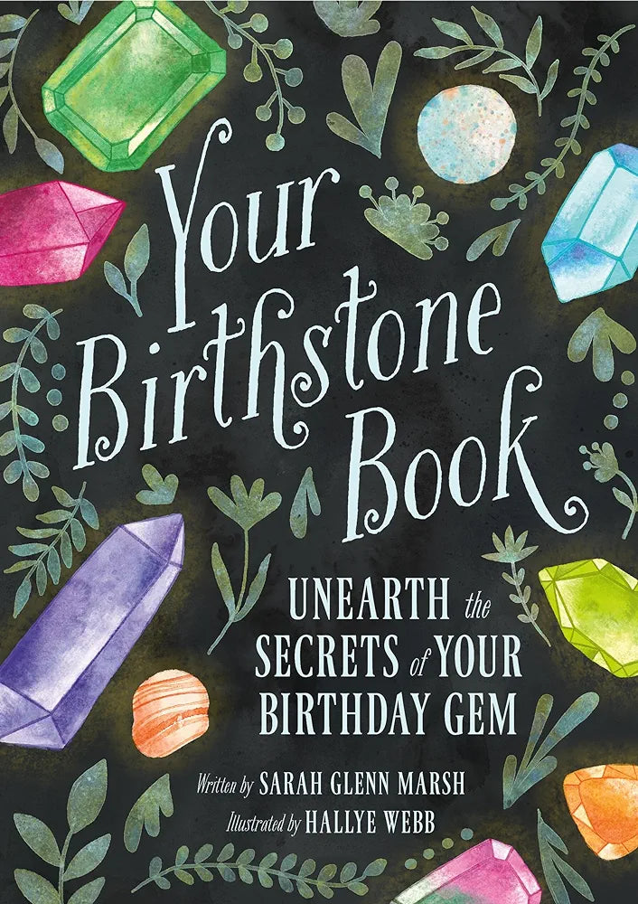 Your Birthstone Book - Unearth the Secrets of Your Birthday Gem