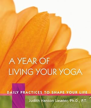 A Year Of Living Your Yoga