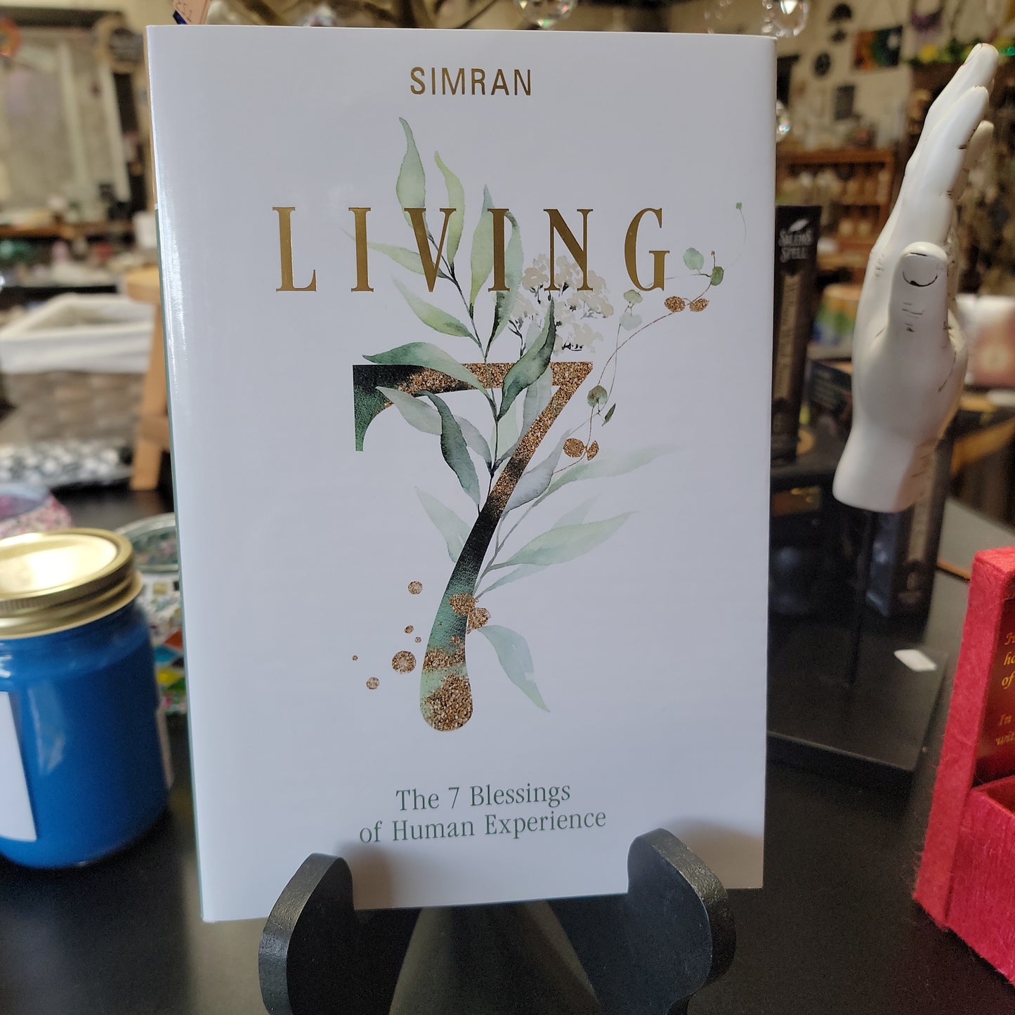 Living 7 - The 7 Blessings of Human Experience