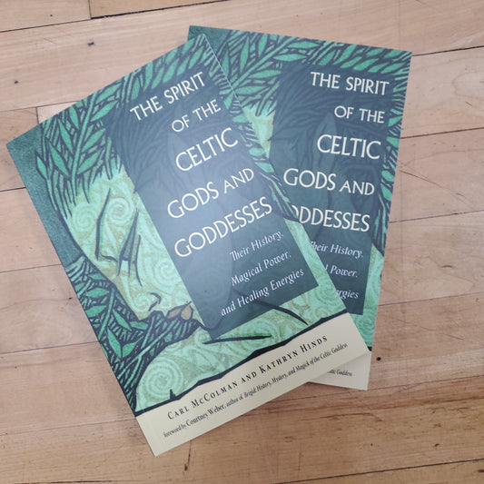 The Spirit of the Celtic Gods and Goddesses