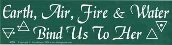 Earth, Air, Fire & Water Bind Us To Her, bumper sticker - Tree Of Life Shoppe