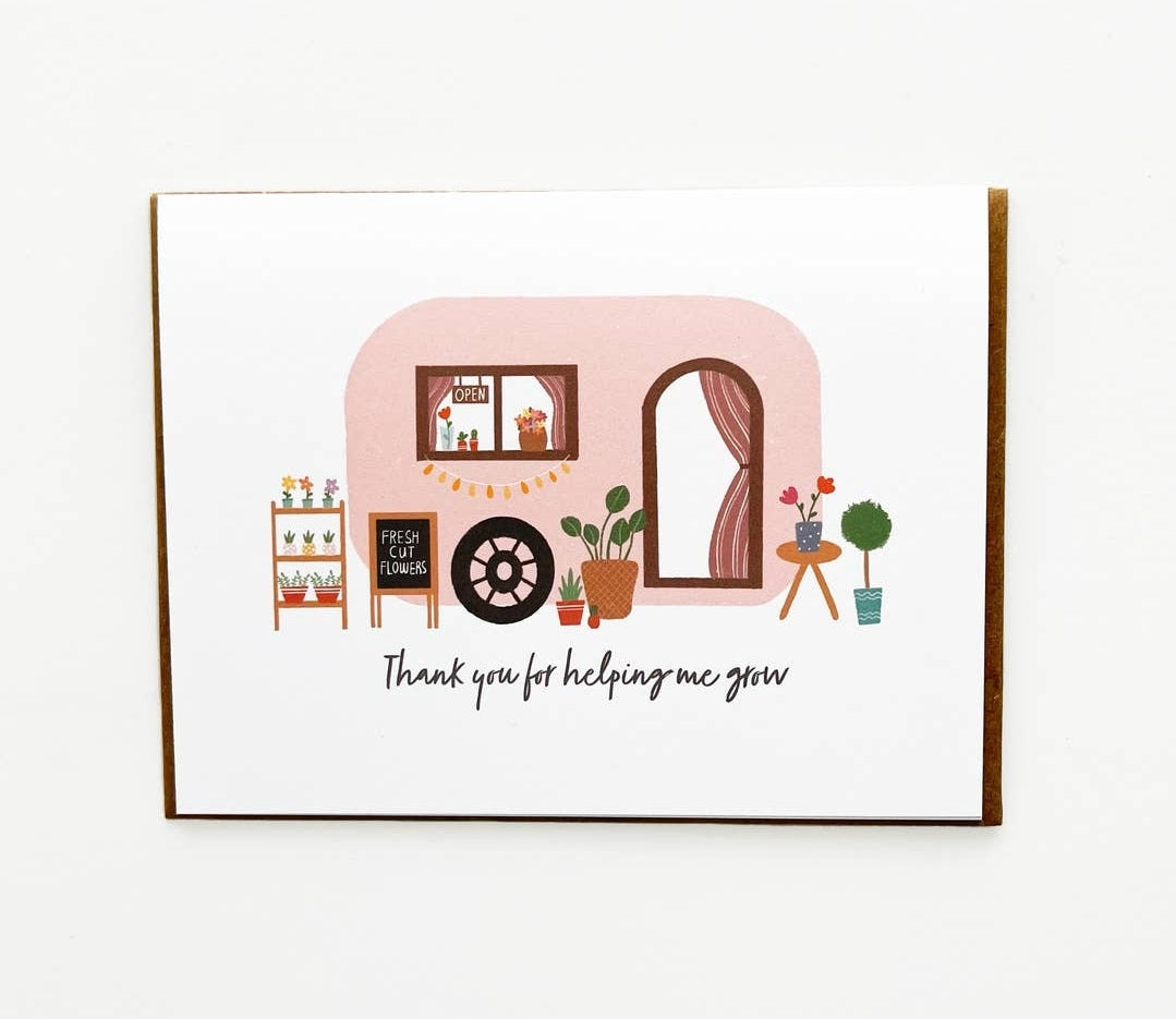 Thank you for helping me grow Card - Blank Inside