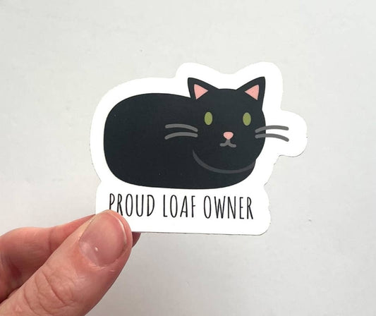Proud Loaf Owner Sticker - Black Cat Sticker