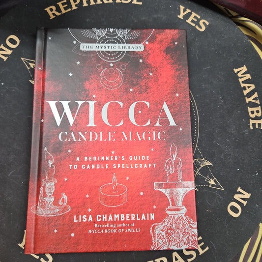 Wicca Candle Magic: A Beginner's Guide By Lisa Chamberlain