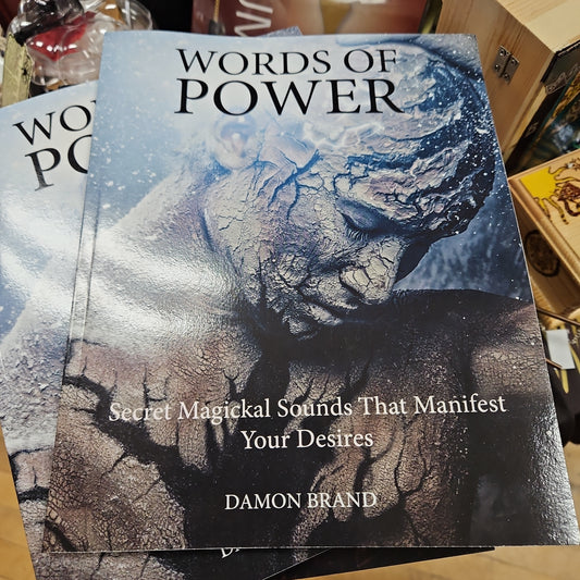 Words of Power - Secret Magickal Sounds That Manifest Your Desires