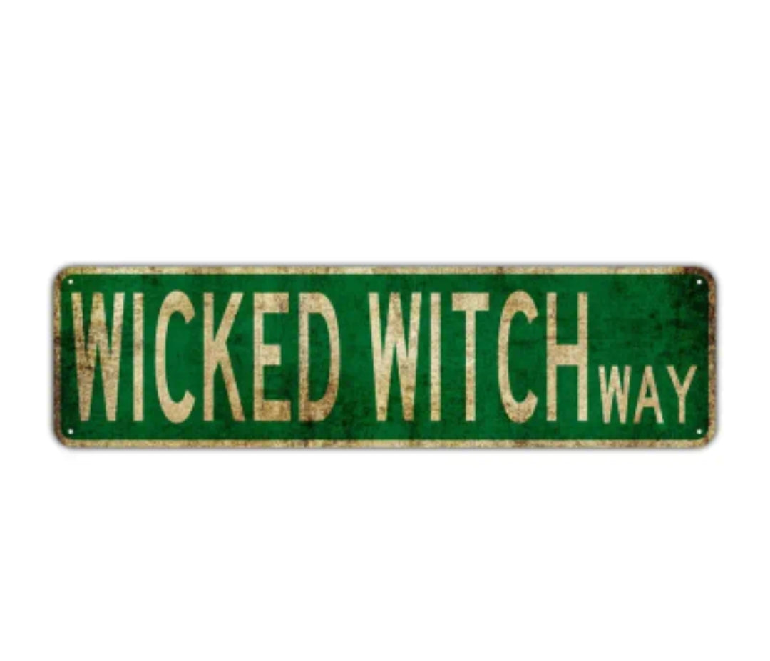 Wicked Witch Way Metal Tin Street Sign 15.75 × 3.94"