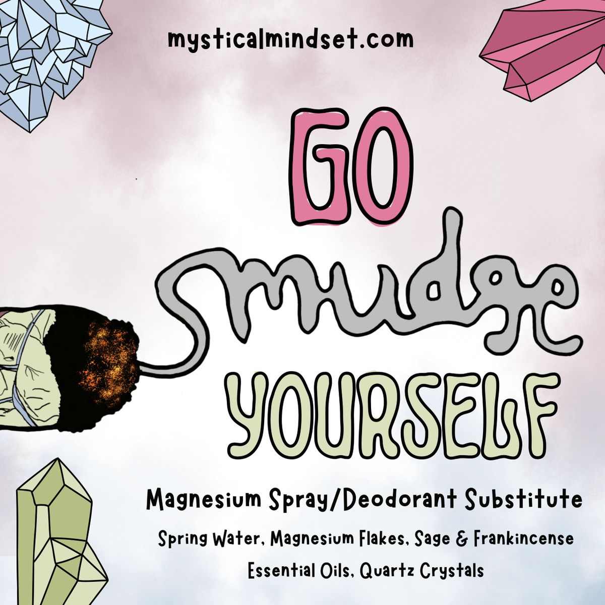 Magnesium Spray - Go Smudge Yourself by Mystical Mind
