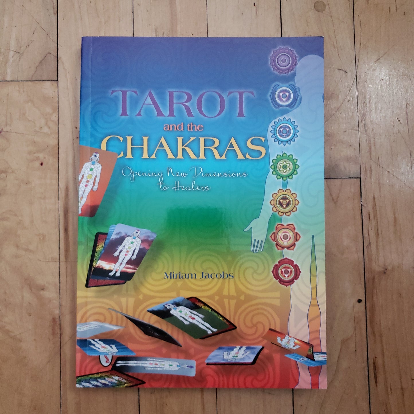Tarot and the Chakras - Tree Of Life Shoppe