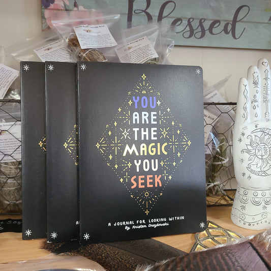 You Are the Magic You Seek: A Journal for Looking Within