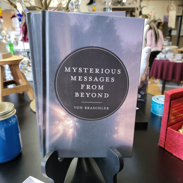 Mysterious Messages From Beyond (Hard Cover)