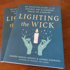 Lighting the Wick - An Intuitive Guide to the Ancient Art & Modern Magic of Candles
