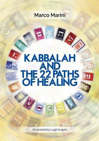 Kabbalah and the 22 Paths of Healing - Tree Of Life Shoppe