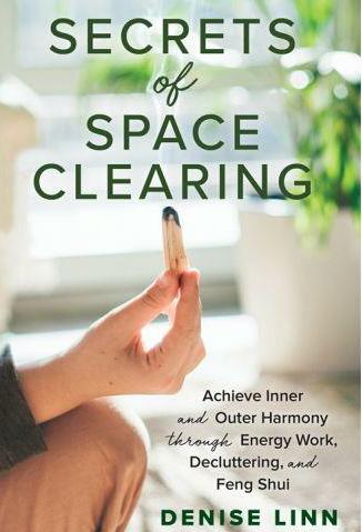 Secrets of Space Clearing - Tree Of Life Shoppe