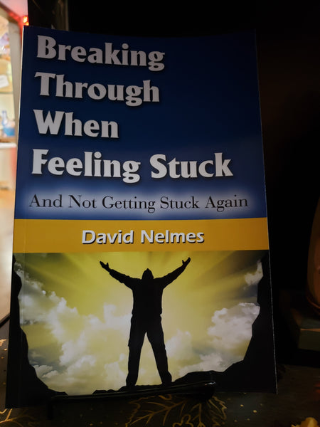 Breaking Through When Feeling Stuck By David Nelmes - Tree Of Life Shoppe