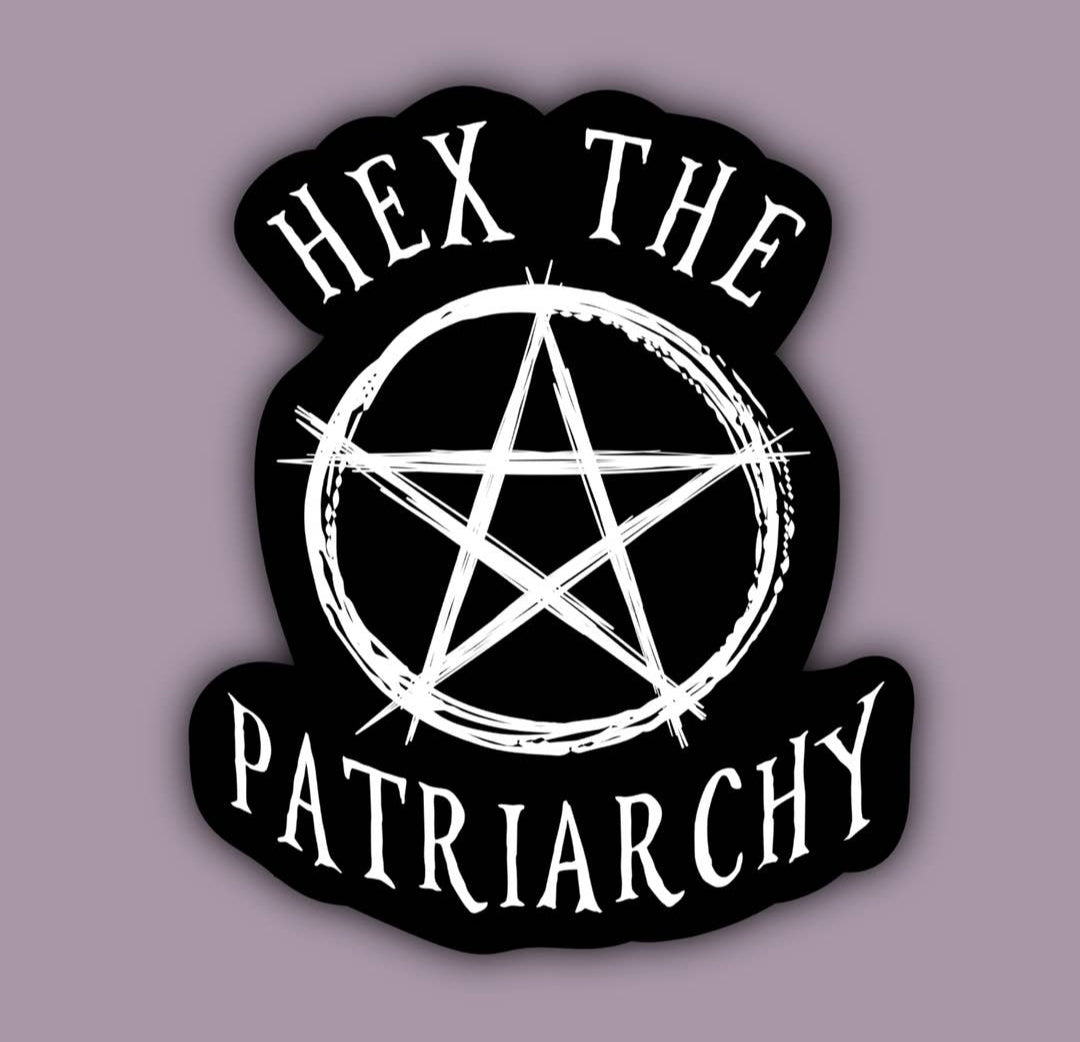 Hex the Patriarchy - Sticker