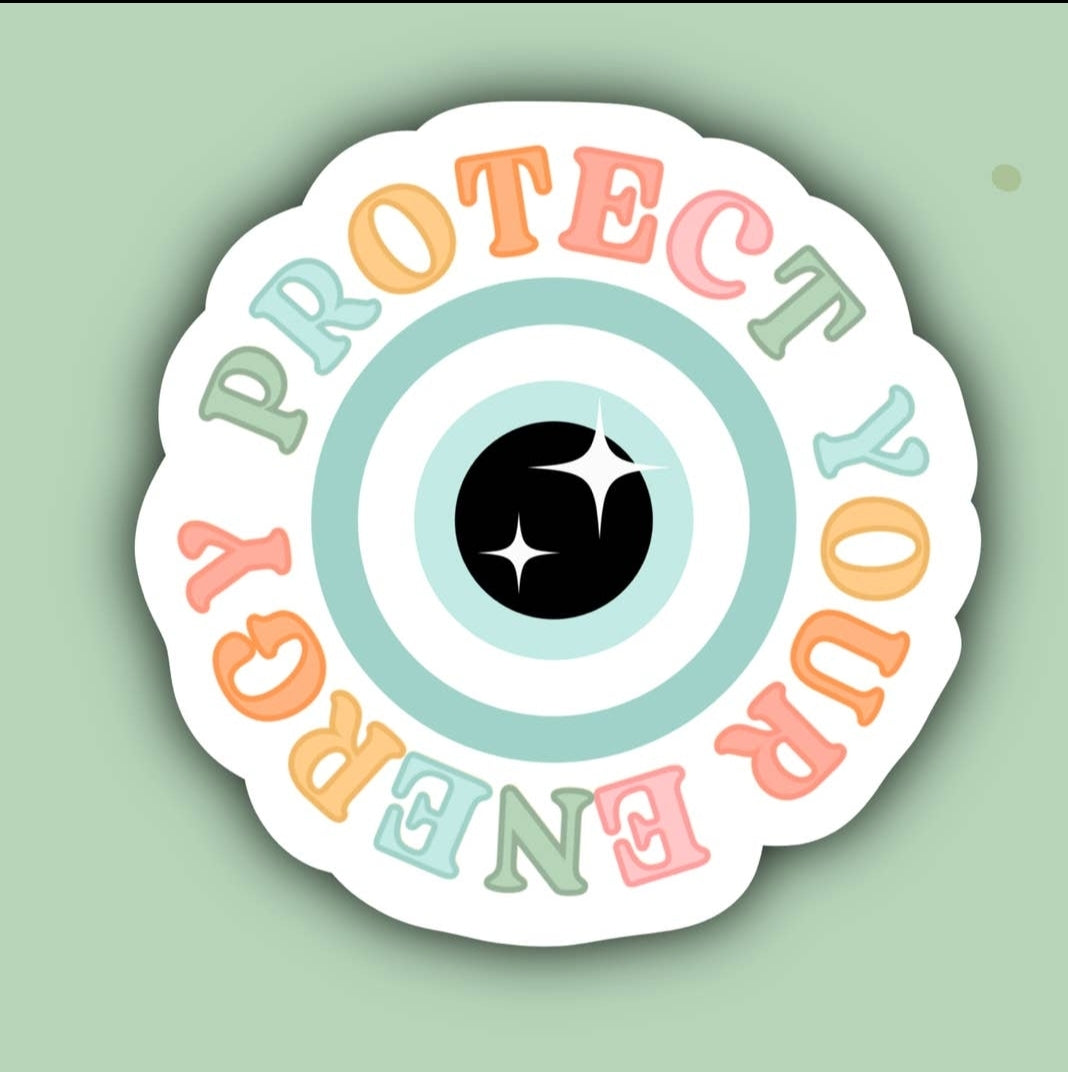 Protect Your Energy (Evil Eye) - Sticker