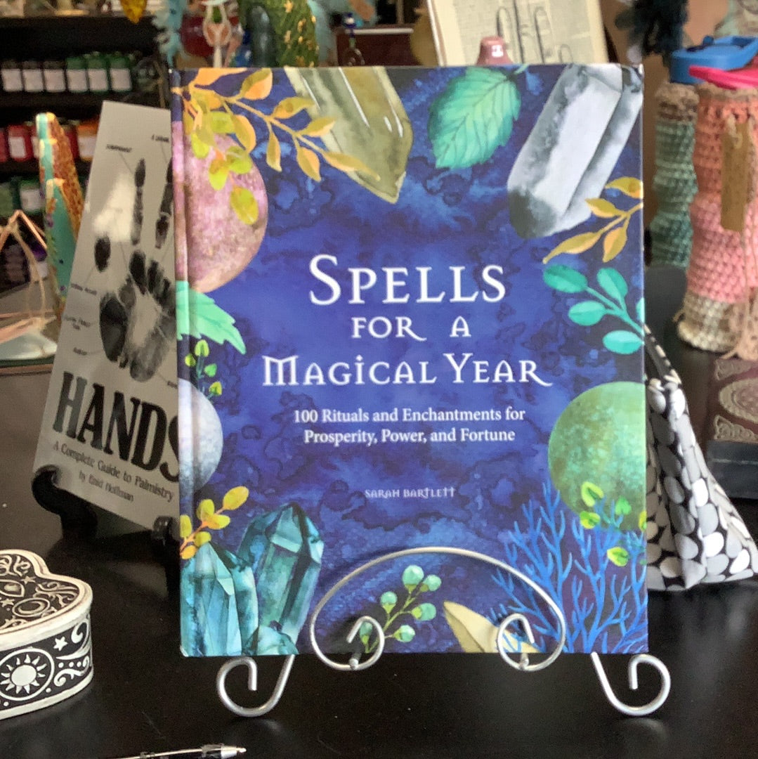 Spells for a Magical Year (Hard Cover Book) by Sarah Bartlett